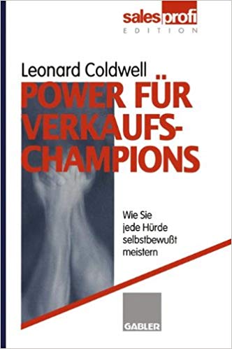 Dr. Leonard Coldwell: Power für Verkaufschampions
