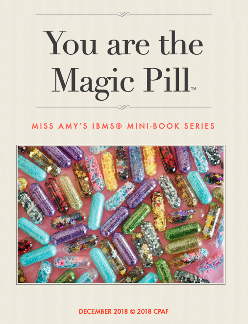 You Are The Magic Pill – Miss Amy’s Mini Book Series