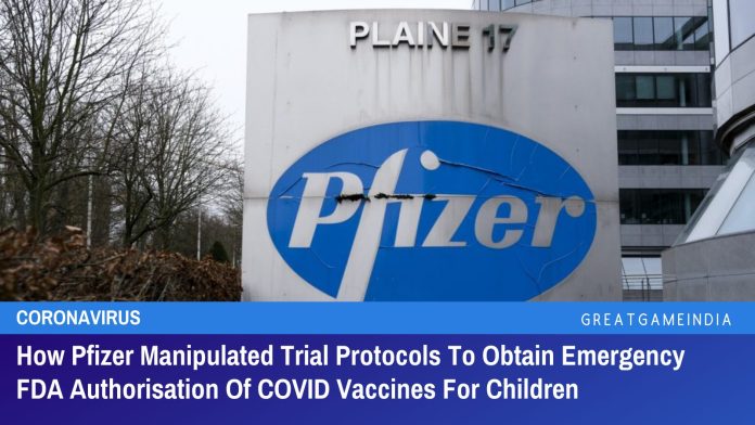 How Pfizer Manipulated COVID Vaccine Trial Protocols To Obtain Emergency FDA Authorization For Children