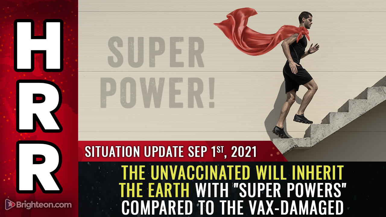 The world will soon be divided between the DAMAGED vaccinated and the undamaged, “super powered” unvaccinated who will inherit the Earth