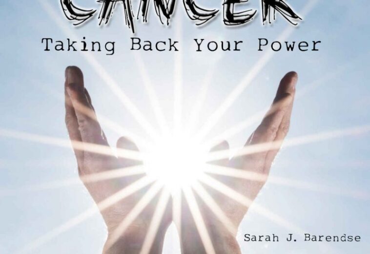 Cancer, Taking Your Power Back, Part 1